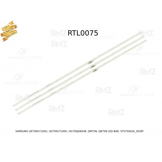 SAMSUNG UE75NU7100U, UE75RU7100U, HG75EJ690UB, QM75N, QB75N LED BAR, STS750A26_3030F